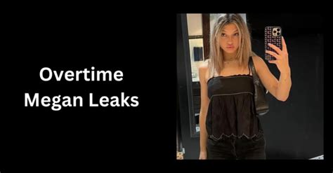 overtime megan of leaks|Telegram: Contact @overtimemeganlea